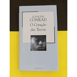 Joseph Conrad - O Coração das Trevas