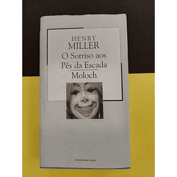 Henry Miller - O Sorriso aos pés da escada