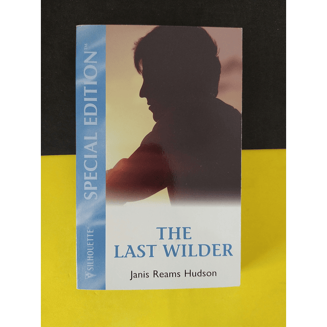 Janis Reams Hudson - The last wilder