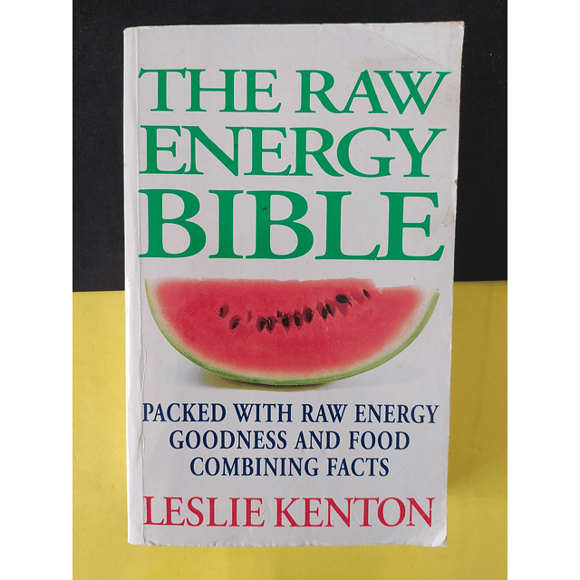 Leslie Kenton - The Raw Energy Biblie