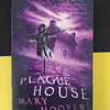 Mary Hooper - Plague House