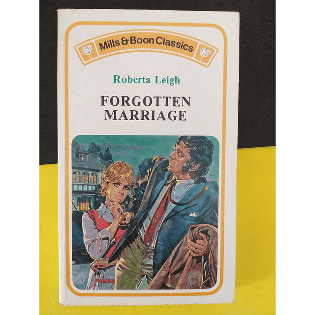 Roberta Leigh - Forgotten Marriage