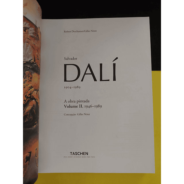 Robert Descharnes and Gilles Néret - Dalí: a obra Pintada, volumes 1 e 2