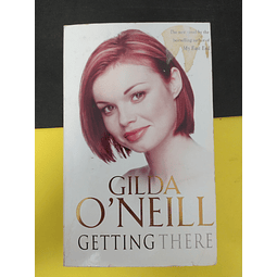Gilda O´Neill - Getting There