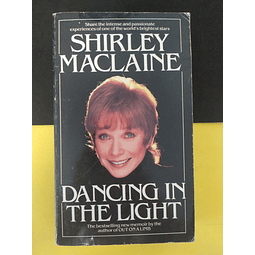 Shirley Maclaine - Dancing in the light