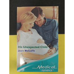 Josie Metcalfe - His unexpected child