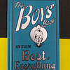 Dominique Enright - The Boys Book: How To Be The Best At Everything