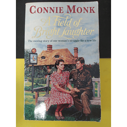 Connie Monk - A field of bright laughter