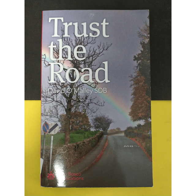 David O´Malley - Trust the road