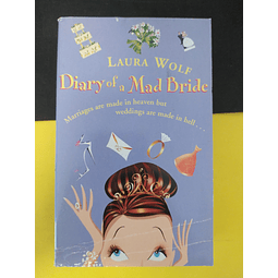 Laura Wolf - Diary Of A Mad Bride