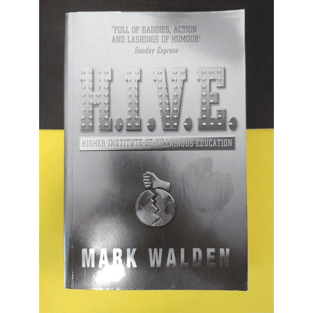 Mark Walden - H.I.V.E