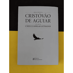 Cristóvão de Aguiar, Cães e cadelas Letrados. Volume XII