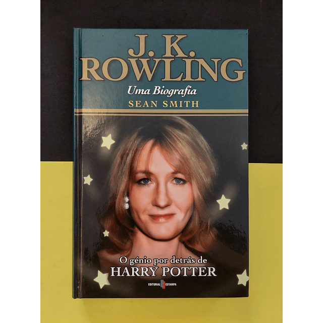J. K. Rowling - O Génio por detrás de Harry Potter 