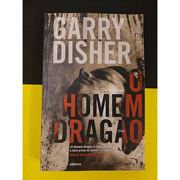 Garry Disher - O Homem Dragão 