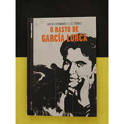 Carlos Hernandez e El Torres - O Rasto de García Lorca