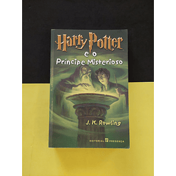 J. K. Rowling - Harry Potter e o Príncipe Misterioso