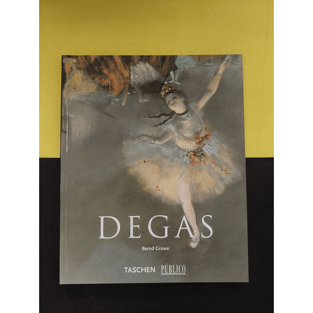 Bernd Growe - Degas 