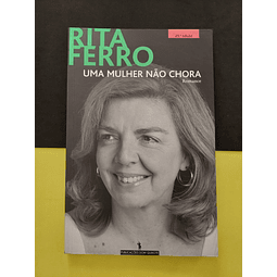 Rita Ferro - Uma Mulher Não Chora 