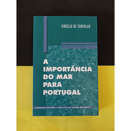 Virgílio de Carvalho - A Importância do Mar para Portugal