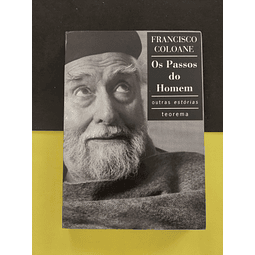 Francisco Coloane - Os Passos do Homem 