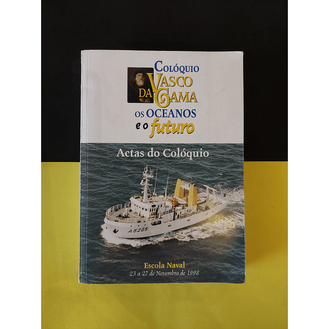 Colóquio Vasco da Gama, os Oceanos e o Futuro