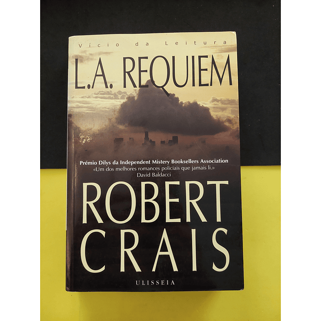 Robert Crais - L. A. Requiem