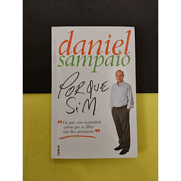 Daniel Sampaio - Porque sim