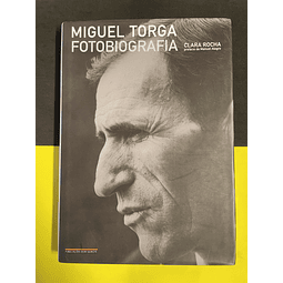 Clara Rocha - Miguel Torga Fotobiografia 