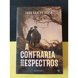 João Carlos Alvim - A Confraria dos Espectros