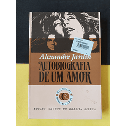 Alexandra Jardin - Autobiografia de um Amor