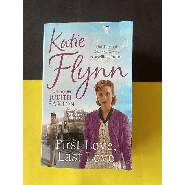 Katie Flynn - First Love, Last Love 