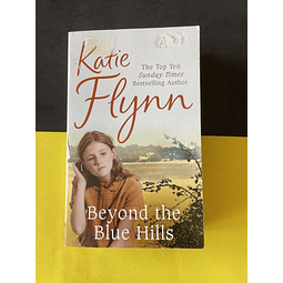 Katie Flynn -  Beyond the Blue Hills