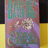 Barbara Taylor Bradford - A Voz do Coração, Vol. 1 e 2