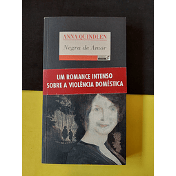 Anna Quindlen - Negra de Amor