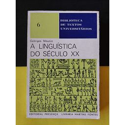 Georges Mounin - A Linguística do século XX