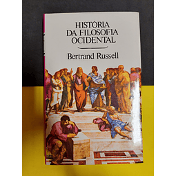 Bertrand Russel - História da Filosofia Ocidental, Vol I e II