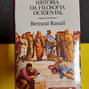 Bertrand Russel - História da Filosofia Ocidental, Vol I e II