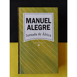 Manuel Alegre - Jornada de África 