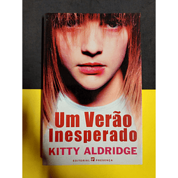 Kitty Aldridge - Um Verão Inesperado 