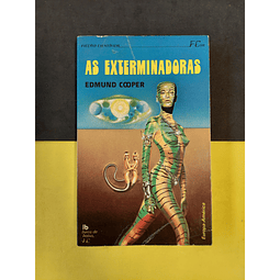 Edmund Cooper - As Exterminadoras 