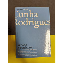 Cunha Rodrigues - Recado a Penélope 