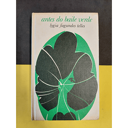 Lygia Fagundes Telles - antes do baile verde