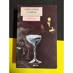 Fernando Campos - A esmeralda partida