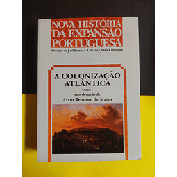 Nova História da expansão portuguesa - A Colonização Atlântica, Tomo 1