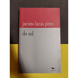 Jacinto Lucas Pires -  do Sol
