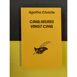 Agatha Christie - Cinq Heures Vingt Cinq 