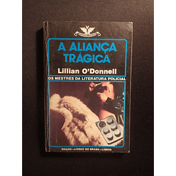 Lillian O`Donnell - A Aliança Trágica