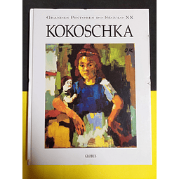 Grandes Pintores do Seculo XX - Kokoschka 