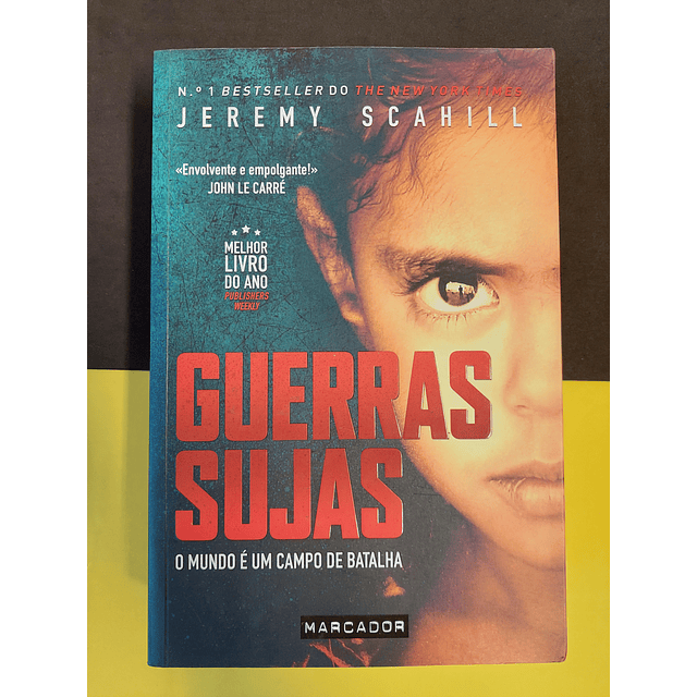 Jeremy Scahill - Guerras Sujas