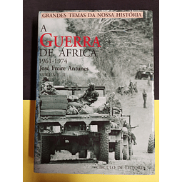 José Freire Antunes - A guerra de África 1961-1974, Vol II